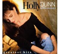 Dunn, Holly - Milestones-Greatest Hits