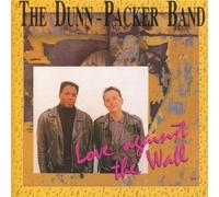 Dunn-Packer -Band- - Love Against the Wall