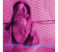 Dunn with Lords and Lady Kevin - Last Days at Hot Slit [Vinyl] [Import]