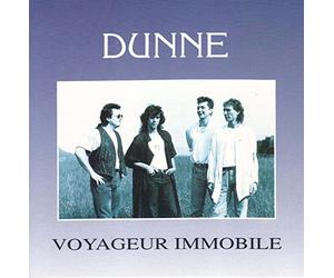 Dunne - Voyageur Immobile