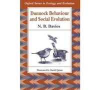 Dunnock Behaviour and Social Evolution, Oxford Series in Ecology and Evolution N.B. Davies (Auteur)