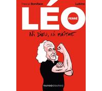 DUNOD Léo Ferré : ni Dieu, ni maître
