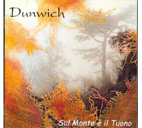 Dunwich - Sul Monte E' Il Tu [Import]
