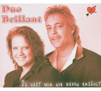 Duo Brillant - Du Hast Mir Nie Davon Erzählt