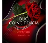 Duo Coincidencia - Veracruz-Sones Y Flores [Import]