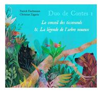 Duo de contes, Volume 1 : Le conseil des tisserands / La légende de l'arbre noueux CD
