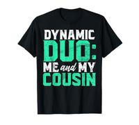 Duo Dynamique : Moi et Mon Cousin T-Shirt
