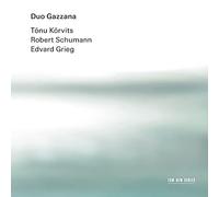 Duo Gazzana – Kõrvits / Schumann / Grieg – CD – Verve Spa