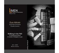 DUO MIROIRS (piano duo) - DUO MIROIRS - WALKING IN THE '900 (CD+DVD) [Audio CD] DUO MIROIRS (piano duo); SCHOENBERG Arnold; RAVEL Maurice; CASELLA Alfredo; RESPIGHI Ottorino; LUPIS Giuseppe