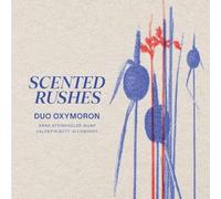Duo Oxymoron – Scented Rushes – CD – Edel