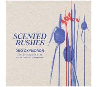 Duo Oxymoron Scented Rushes (CD)