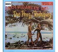 Duo Perez - Rodriguez - Inolvidables Vol 2
