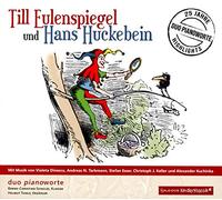 Duo Pianoworte - Till Eulenspiegel und Hans Huckebein [Import]