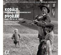 Kodály & Dvořák – Duo pour piano et violoncelle Op.7 · Trio avec piano Op.90 «Dumky» – Alliance