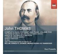 Duo Praxedis: Praxedis Hug-Rutti - Thomas: Complete Duos For Harp & Piano, Vol. 5 [Compact Discs]