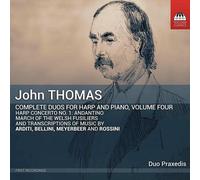 Duo Praxedis - Thomas: Complete Duos For Harp & Piano, Vol. 4 [Compact Discs]