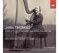 Duo Praxedis - Thomas, John : Intégrale des Duos pour Harpe & Piano - Vol.1