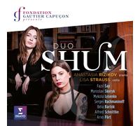 DUO SHUM - STRAUSS,LISA/RIZIKOV,ANASTASIA CD NEUF SAY/BARTOK/RACHMANINOFF/+