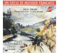 Duo Thaïs - Un Siècle De Musique Française