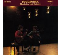 Duodecima - Music for Two Guitars