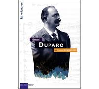 DUPARC, Henri - Franck Besingrand - Bleu Nuit Eds - broché - Biographie