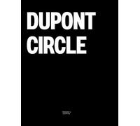 Dupont Circle: The Coffee Table Book