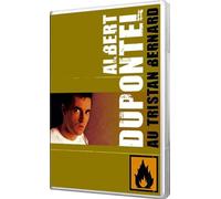 Dupontel, Albert-Au Tristan Bernard