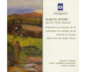 Dupre / Dudman / Sydney Sym Orch / Thomas - Dupre: Music for Organ