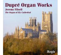 Dupré : Oeuvres pour orgue. Filsell.