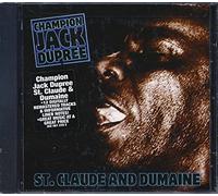 Dupree, Champion Jack - St Claude & Dumaine