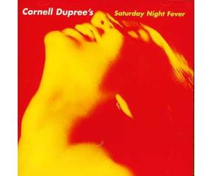 Dupree, Cornell - Saturday Night Fever