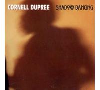 Dupree, Cornell - Shadow Dancing