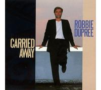 Dupree, Robbie - Carried Away