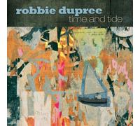 Dupree, Robbie - Time & Tide