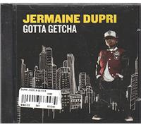 Dupri, Jermaine - Gotta Getcha