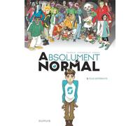 Dupuis Absolument normal tome 1