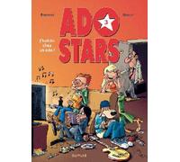 DUPUIS adostars tome 3 - j'habite chez un ado