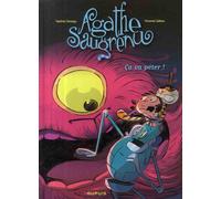 DUPUIS agathe saugrenu tome 3 - ça va péter !