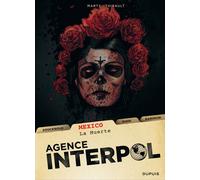 Dupuis agence interpol tome 1 - mexico