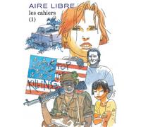Dupuis Aire Libre - Les cahiers tome 1