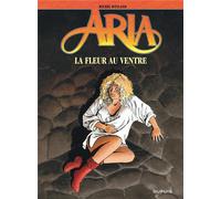 DUPUIS aria tome 20 - la fleur au ventre