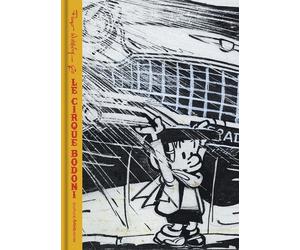 DUPUIS Benoît Brisefer - Le cirque Bodoni (tirage de tête)