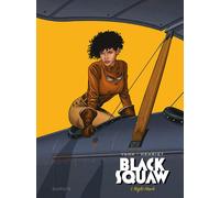 DUPUIS Black squaw tome 1