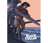 DUPUIS Black squaw tome 2