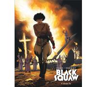 Dupuis Black squaw tome 4 + ex-libris offert