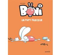 Boni - Tome 2 - Un papy farceur