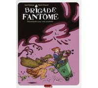 Dupuis brigade fantôme tome 1 - ribambelle pour une poubelle