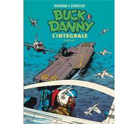 Dupuis Buck Danny - intégrale tome 6 - 1956-1958