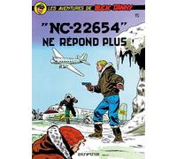 Dupuis buck danny tome 15 - nc-22654 ne répond plus