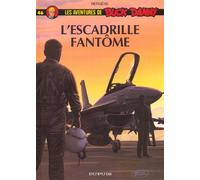 DUPUIS buck danny tome 46 - l'escadrille fantôme